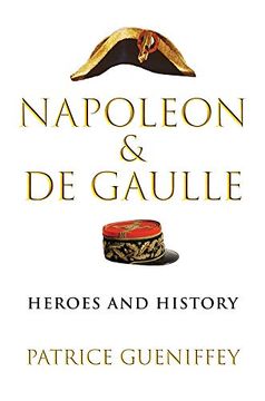 portada Napoleon and de Gaulle: Heroes and History (en Inglés)