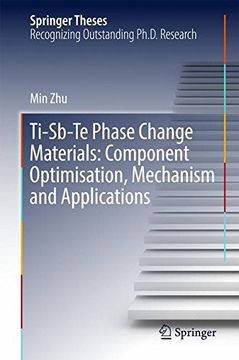 portada Ti-Sb-Te Phase Change Materials: Component Optimisation, Mechanism and Applications (Springer Theses)