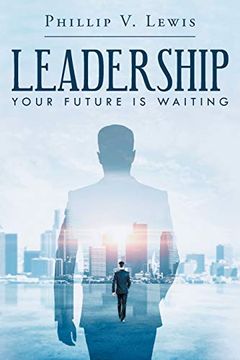 portada Leadership: Your Future is Waiting (en Inglés)