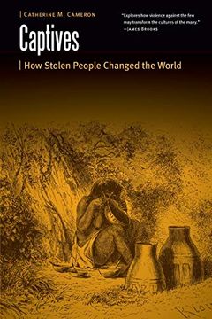 portada Captives: How Stolen People Changed the World (Borderlands and Transcultural Studies) (en Inglés)