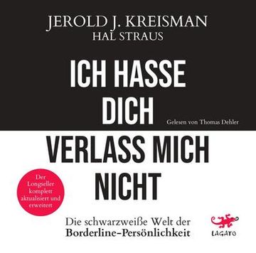 portada Ich Hasse Dich - Verlass Mich Nicht: Die Schwarzweiße Welt der Borderline-Persönlichkeit - der Longseller Komplett Aktualisiert und Erweitert (in German)