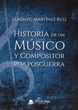 portada Historia de un Musico y Compositor de la Posguerra