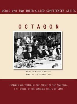 portada octagon: quebec, 12-16 september 1944 (world war ii inter-allied conferences series) (en Inglés)