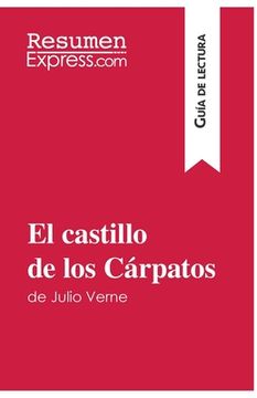 portada El castillo de los Cárpatos de Julio Verne (Guía de lectura): Resumen y análisis completo