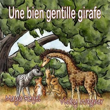 portada Une bien gentille girafe (en Francés)