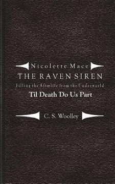portada Filling the Afterlife from the Underworld: Til death do us part: Case files from the Raven Siren
