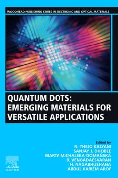 portada Quantum Dots: Emerging Materials for Versatile Applications (Woodhead Publishing Series in Electronic and Optical Materials)