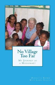 portada No Village Too Far: My Journey as a Missionary (in English)