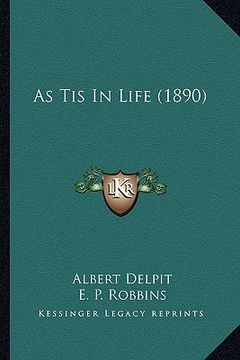 portada as tis in life (1890) (en Inglés)