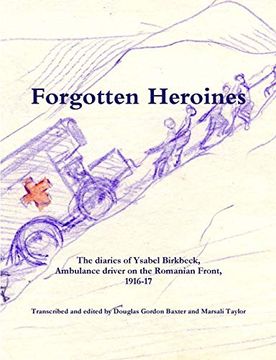 portada Forgotten Heroines: The Diaries of Ysabel Birkbeck, (en Inglés)