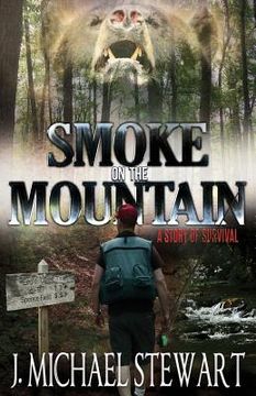 portada Smoke on the Mountain: A Story of Survival (en Inglés)