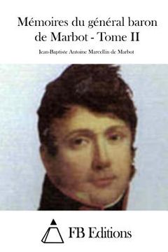 portada Mémoires du général baron de Marbot - Tome II (en Francés)