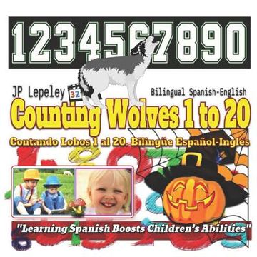 portada Counting Wolves 1 to 20. Bilingual Spanish-English: Contando Lobos 1 al 20. Bilingüe Español-Inglés (en Inglés)