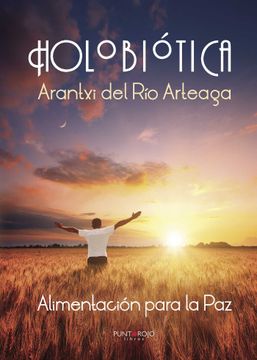 portada Holobiotica, Alimentacion Para la paz (in Spanish)