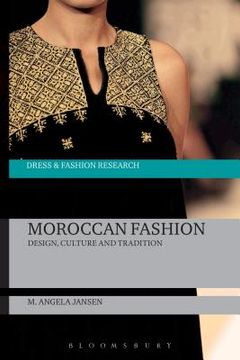 portada Moroccan Fashion: Design, Culture and Tradition (en Inglés)