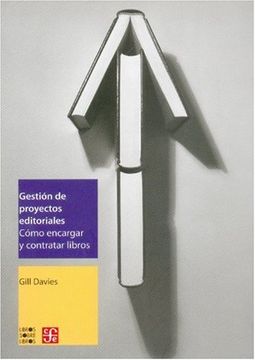 portada Gestión de Proyectos Editoriales. Cómo Encargar y Contratar Libros (in Spanish)