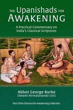portada The Upanishads for Awakening: A Practical Commentary on India's Classical Scriptures