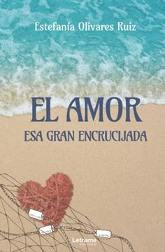 portada El Amor. Esa Gran Encrucijada (in Spanish)