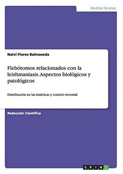 portada Flebótomos Relacionados con la Leishmaniasis. Aspectos Biológicos y Patológicos