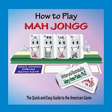 portada How to Play Mah Jongg: The Quick and Easy Guide to the American Game