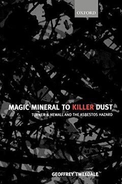 portada Magic Mineral to Killer Dust: Turner & Newall and the Asbestos Hazard (en Inglés)