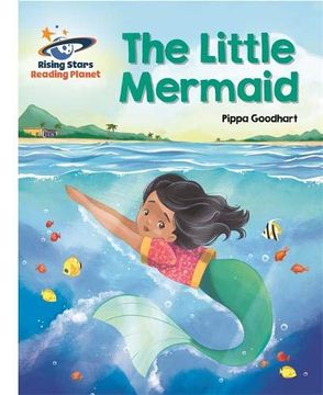 portada Reading Planet - the Little Mermaid - White: Galaxy (Rising Stars Reading Planet) (en Inglés)