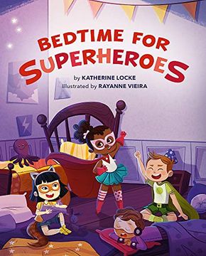 portada Bedtime for Superheroes (en Inglés)