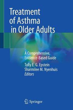 portada Treatment of Asthma in Older Adults: A Comprehensive, Evidence-Based Guide (en Inglés)