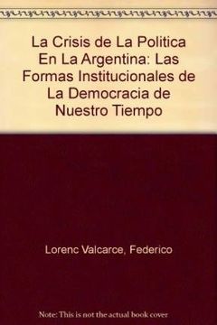 portada crisis de la política en la argentina (in Spanish)