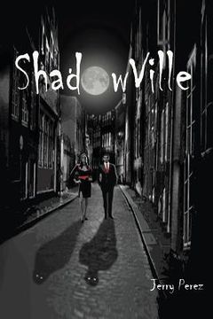 portada shadow ville (in English)