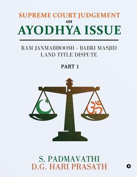 portada Supreme Court Judgement On Ayodhya Issue - Part 1: Ram Janmabhoomi - Babri Masjid Land Title Dispute (in English)