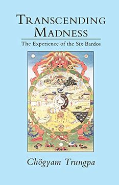 portada Transcending Madness: The Experience of the six Bardos (Dharma Ocean Series) 