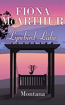 portada Montana - Lyrebird Lake Book 1: Book 1 (1) (in English)