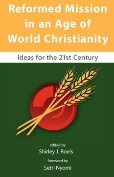 portada reformed mission in an age of world christianity (en Inglés)