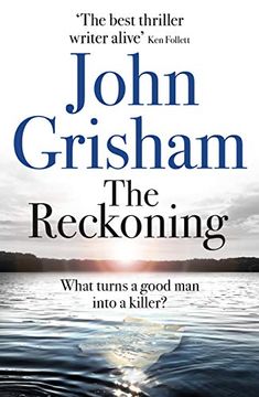 portada The Reckoning: The Electrifying new Novel From Bestseller John Grisham