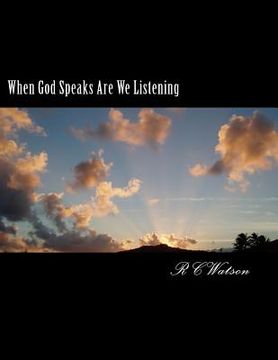 portada When God Speaks Are We Listening (en Inglés)