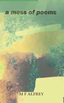 A Mess of Poems (en Inglés)