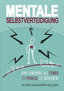 portada Mentale Selbstverteidigung: Vom Geheimnis als Feiner Mensch zu Überleben! (in German)