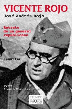 vicente rojo. retrato de un general...
