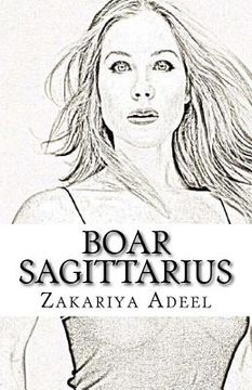 portada Boar Sagittarius: The Combined Astrology Series (in English)