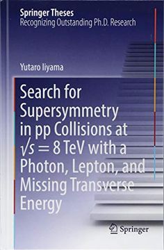 portada Search for Supersymmetry in pp Collisions at √s = 8 tev With a Photon, Lepton, and Missing Transverse Energy (Springer Theses) (en Inglés)