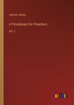 portada A Promptuary for Preachers: Vol. 2 (en Inglés)