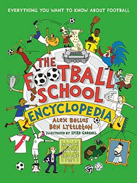 portada The Football School Encyclopedia: Everything you Want to Know About Football