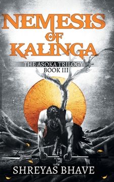 portada Asoka Book III: Nemesis of Kalinga (en Inglés)