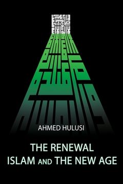 portada The Renewal - Islam and The New Age (en Inglés)
