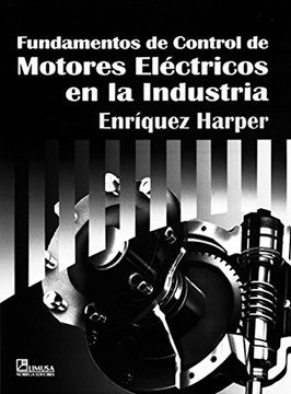 portada Fundamentos de Control de Motores Electricos en la Industria