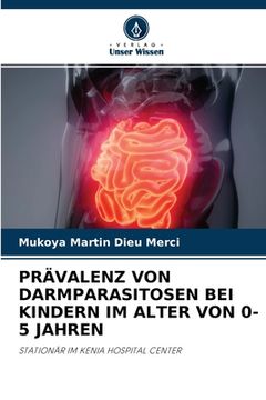 portada Prävalenz Von Darmparasitosen Bei Kindern Im Alter Von 0-5 Jahren (in German)