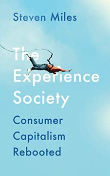 portada The Experience Society: Consumer Capitalism Rebooted (in English)