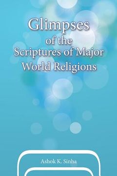 portada Glimpses of the Scriptures of Major World Religions (en Inglés)