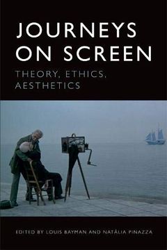 portada Journeys on Screen: Theory, Ethics, Aesthetics (en Inglés)